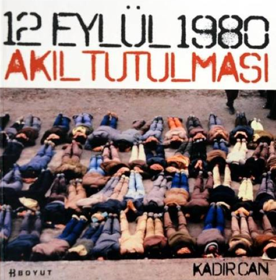 12 Eylül'ün ilk kez yayınlanan kareleri 42