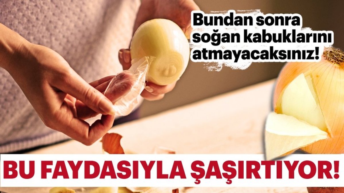 Soğan ve Sarımsak kabuklarını çöpe atmak yerine kaynatıp için o sorunu bitirir
