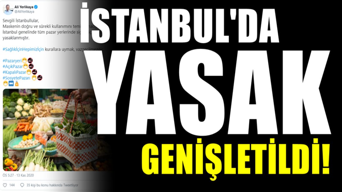 İstanbul'u ilgilendiren yeni yasak. Vali kapsamın genişletildiğini açıkladı..