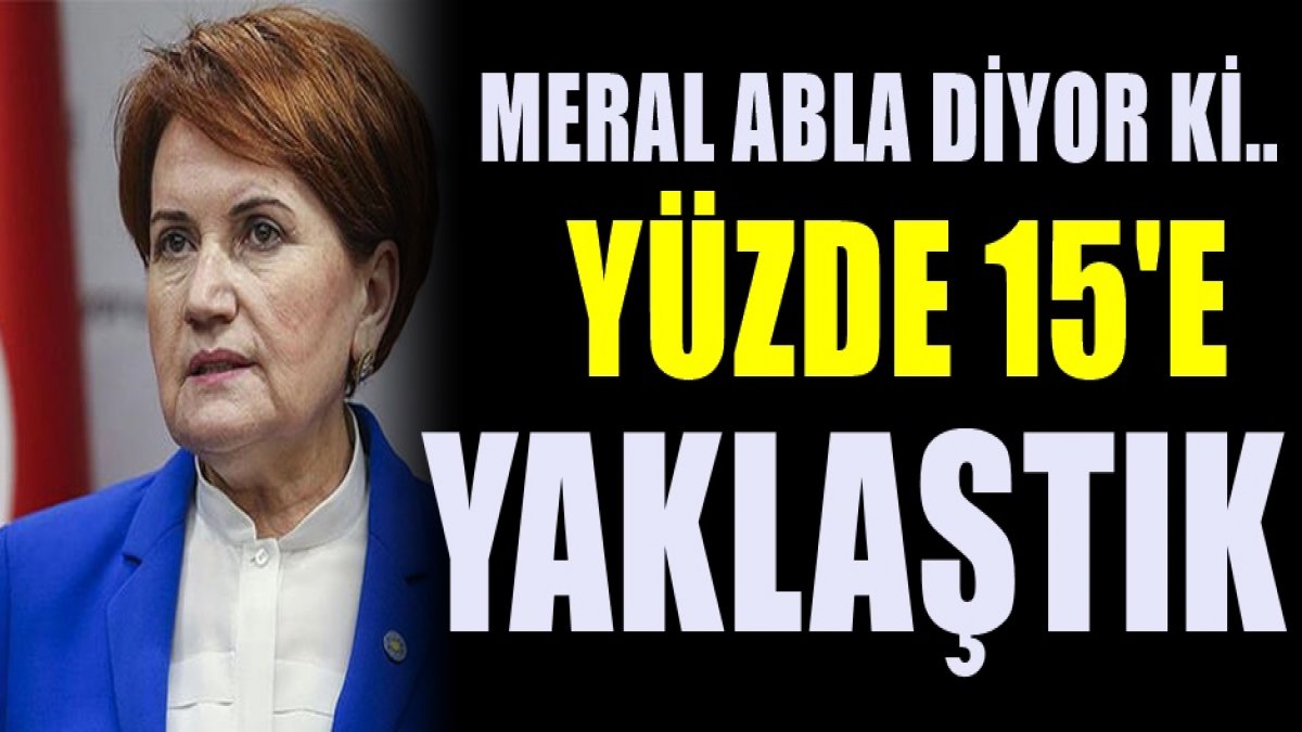 İyi Parti lideri Meral Akşener partisinin oy oranını açıkladı