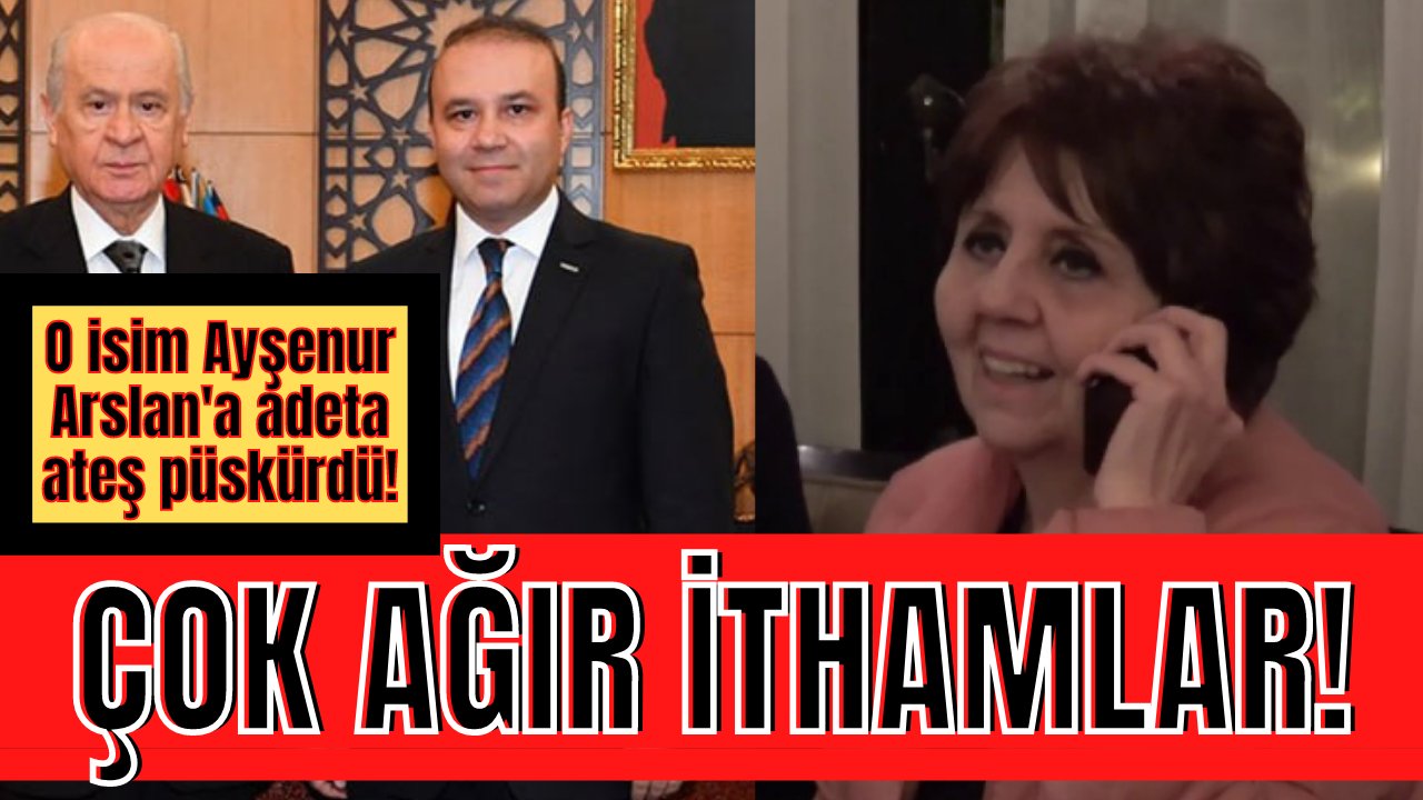 Devlet Bahçeli'nin Basın Danışmanı'ndan gazeteci Ayşenur Arslan'a hareketler