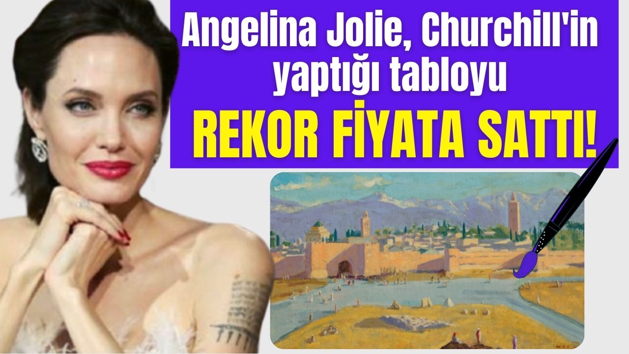 Angelina Jolie'nin koleksiyonundaki Churchill'in tablosu açık arttırmada dudak uçuklatan fiyata alıcı buldu