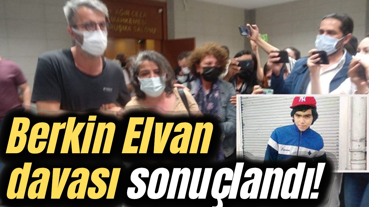 Gezi Parkı eylemlerinde öldürülen Berkin Elvan davasında karar çıktı