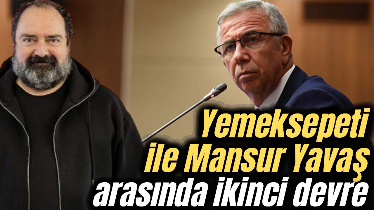 Yemeksepeti CEO'sundan Mansur Yavaş'a yalanlama! "Yanlış bilgilendiriliyor"