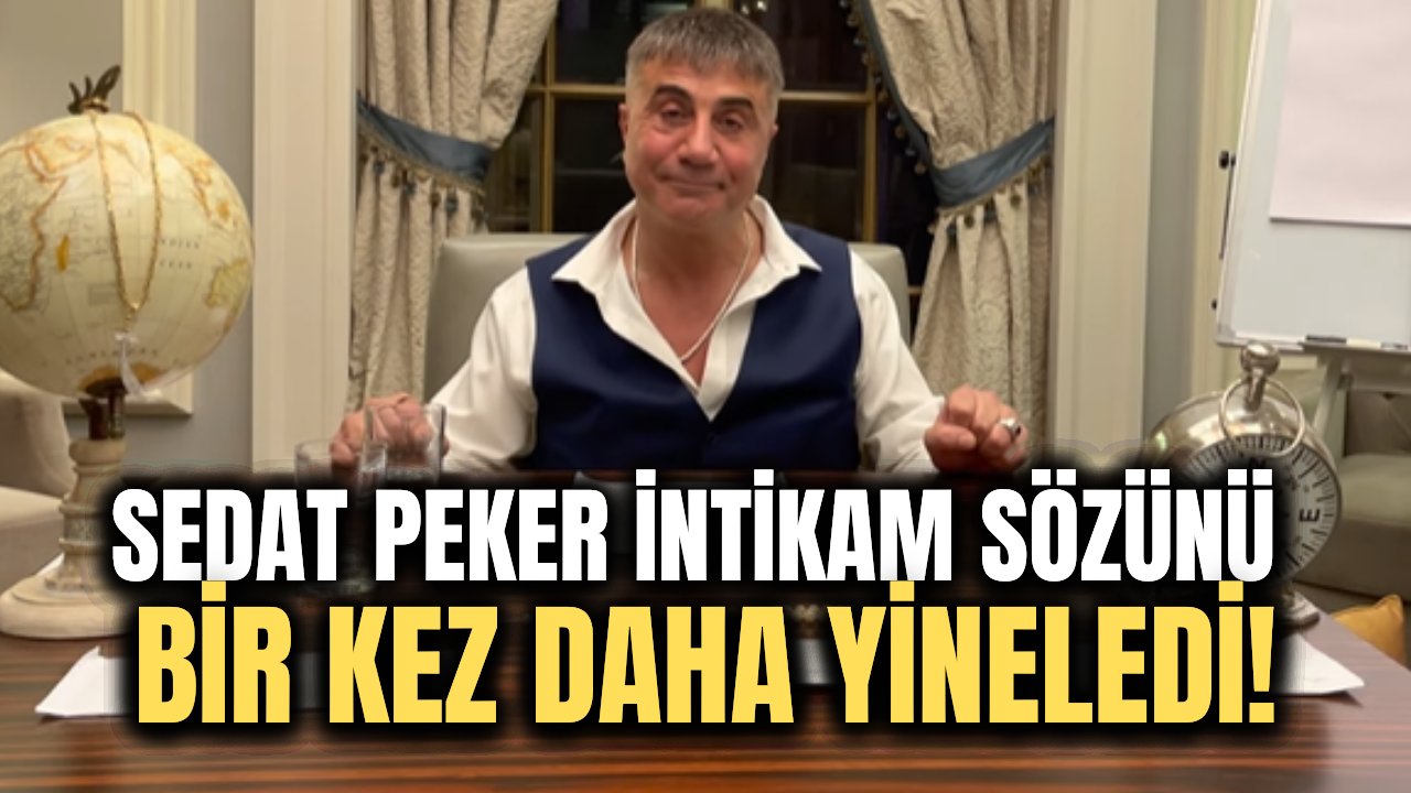 Sedat Peker yine sahneye çıktı ve beslediği kini bir kez daha gösterdi!
