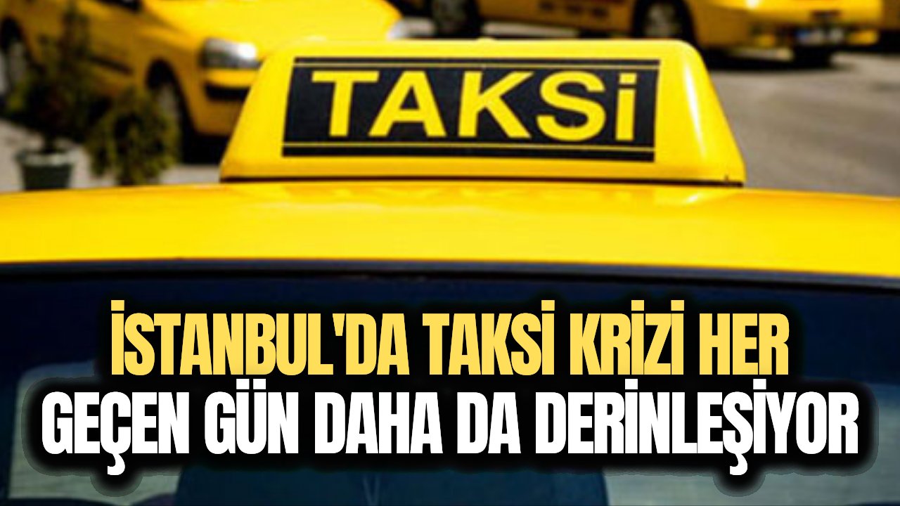 İstanbul'da taksi krizi büyümeye devam ediyor! İnsanlar artık bezdi