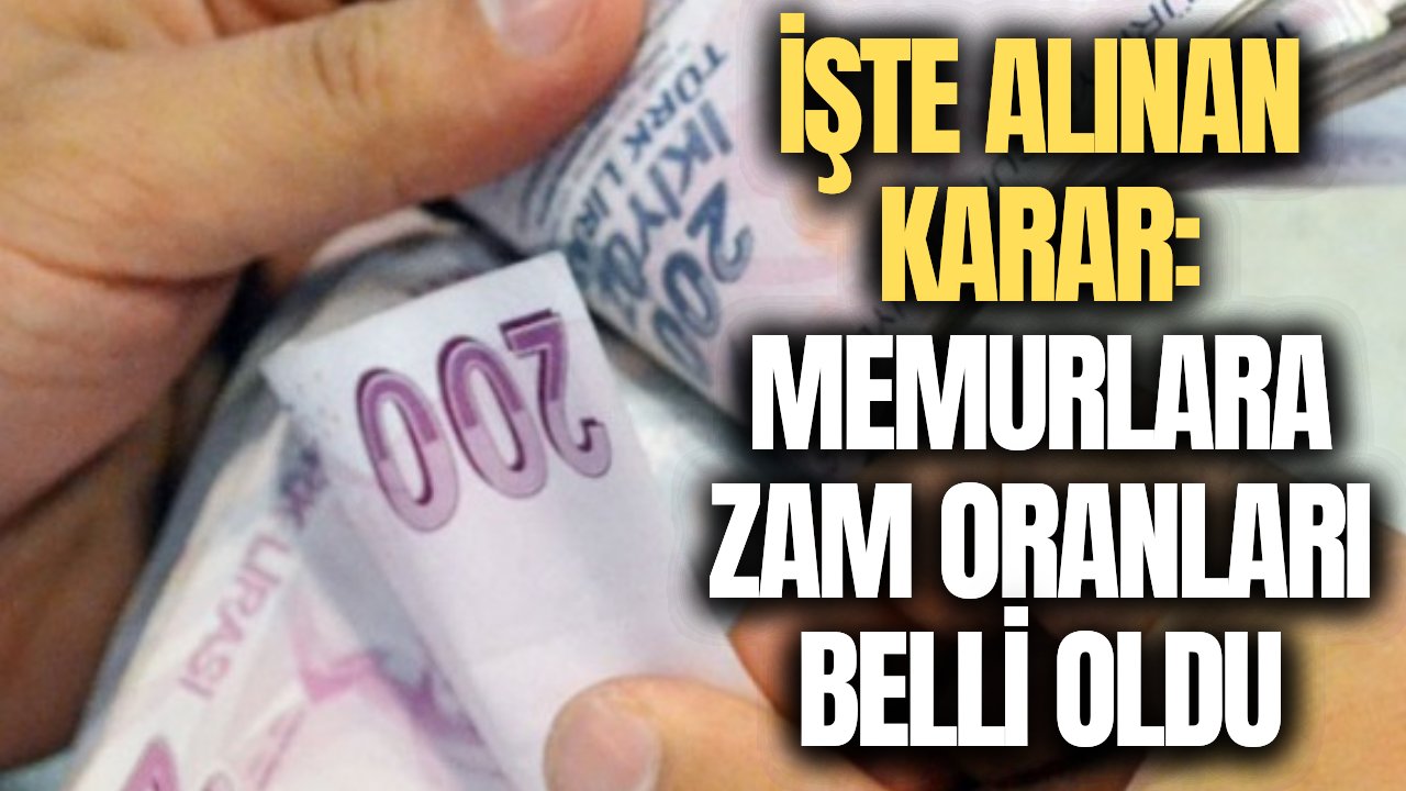 Beklenen haber sonunda geldi... Memurların zam oranları belli oldu!