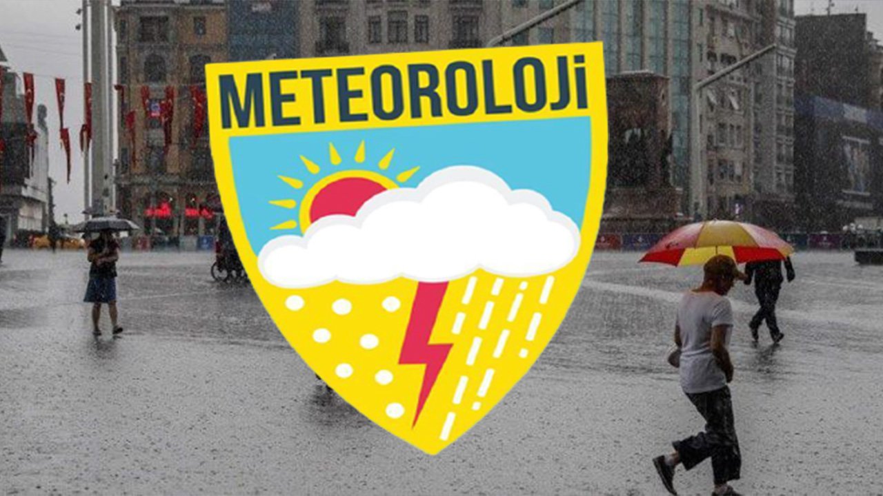 Meteoroloji alarma geçti! Kuvvetli yağış ve fırtına yolda