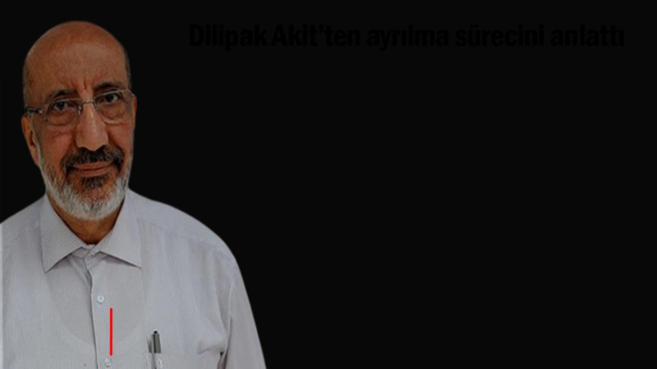 Abdurrahman Dilipak, Yeni Akit'e vedasının perde arkasını anlattı