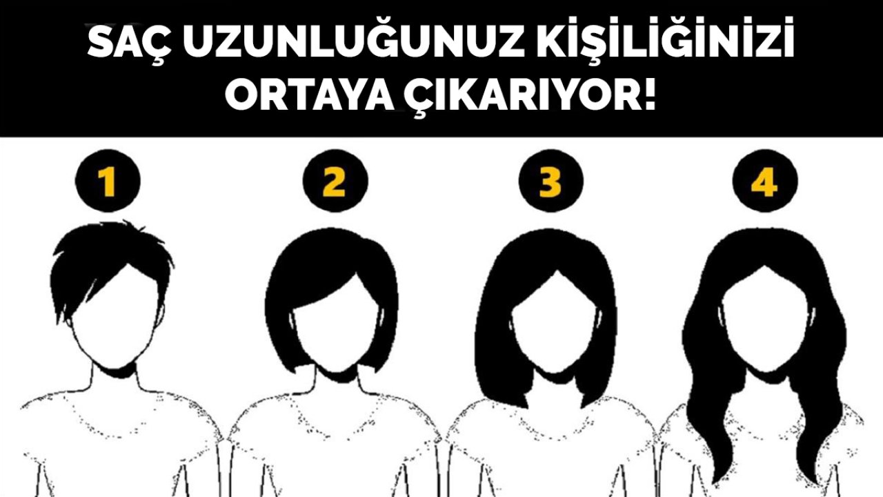 Saç uzunluğunuz karakterinizi ortaya çıkarıyor!  Saç uzunluğunuz kişiliğiniz hakkında neler söylüyor?