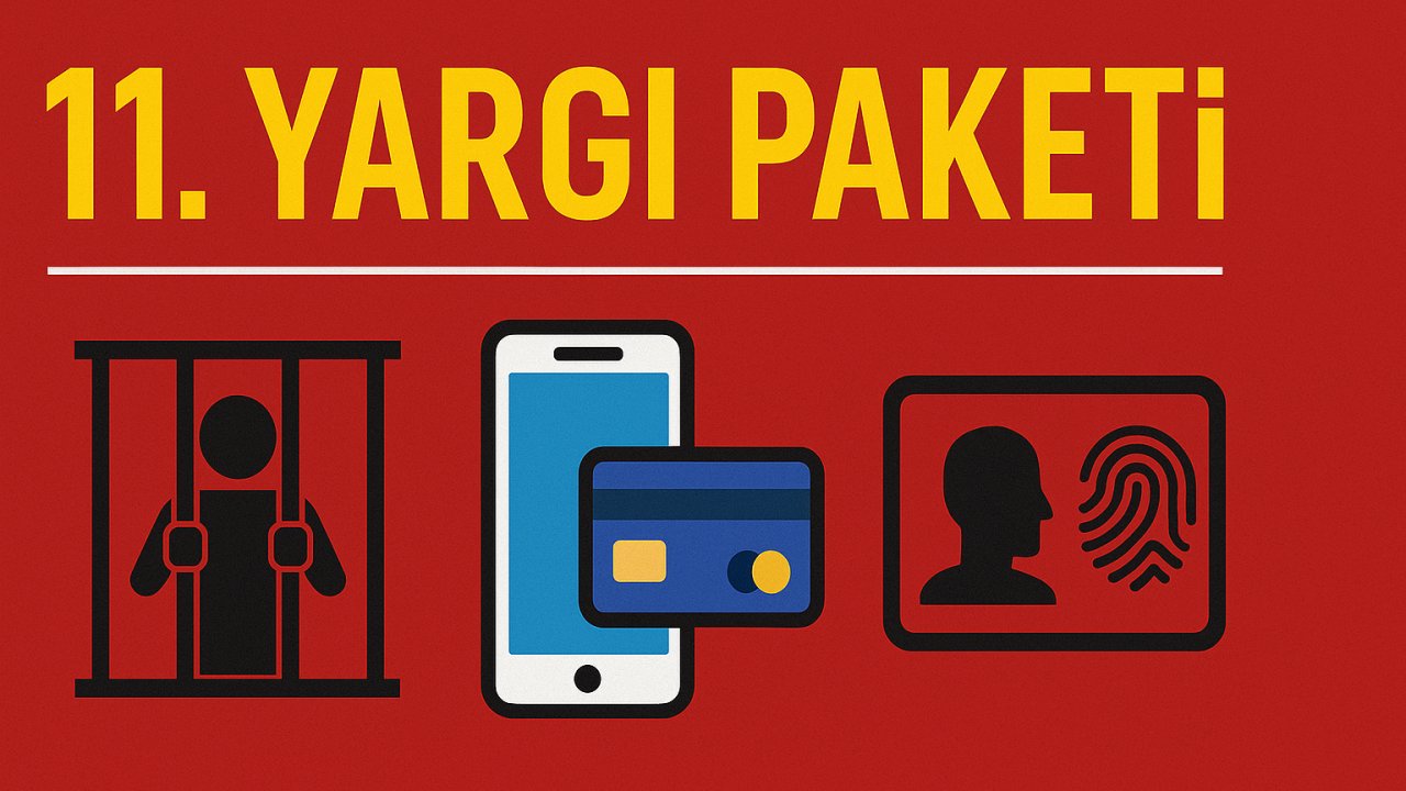 11. Yargı Paketiyle Dijital Güvenlikte Yeni Dönem