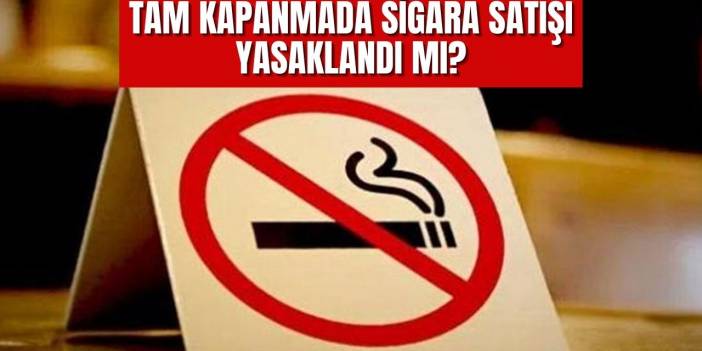 Sigara satışı yasaklandı mı? Marketlerde sigara satışı var mı? Marketlerde sigara yasağı ne zaman başlıyor?