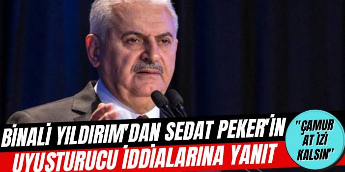 Binali Yıldırım'dan Sedat Peker iddialarına karşı açıklama!
