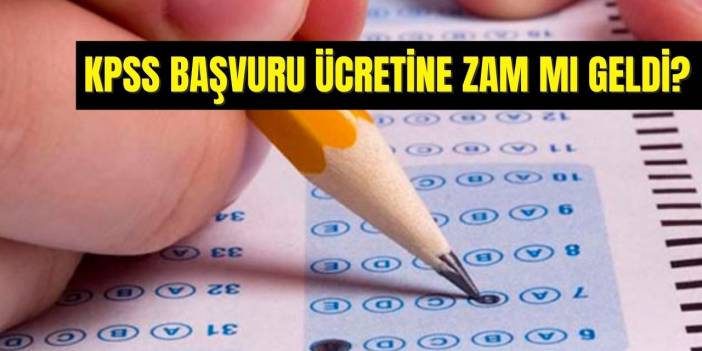 KPSS 2021 sınav harcı ne kadar, sınav ücretine zam mı geldi? KPSS başvuruları başladı mı 2021 sınav ücreti...