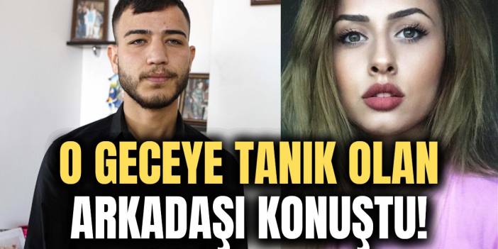 Esra Hankulu'nu ölü bulan kişinin ifadesi ortaya çıktı "Ümitcan odaya götürürken Esra baygın değildi"
